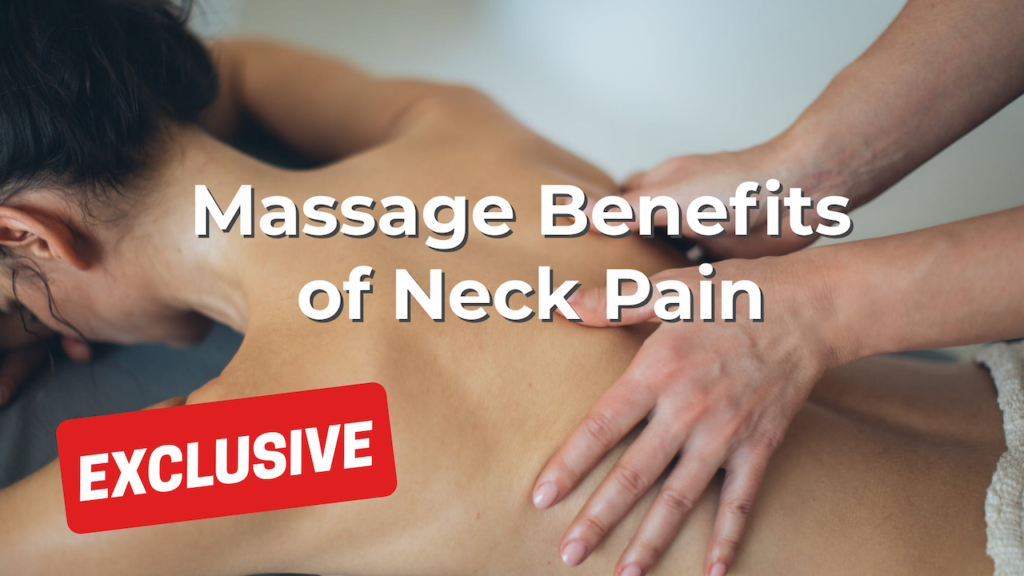 Massage Benefits of Neck Pain