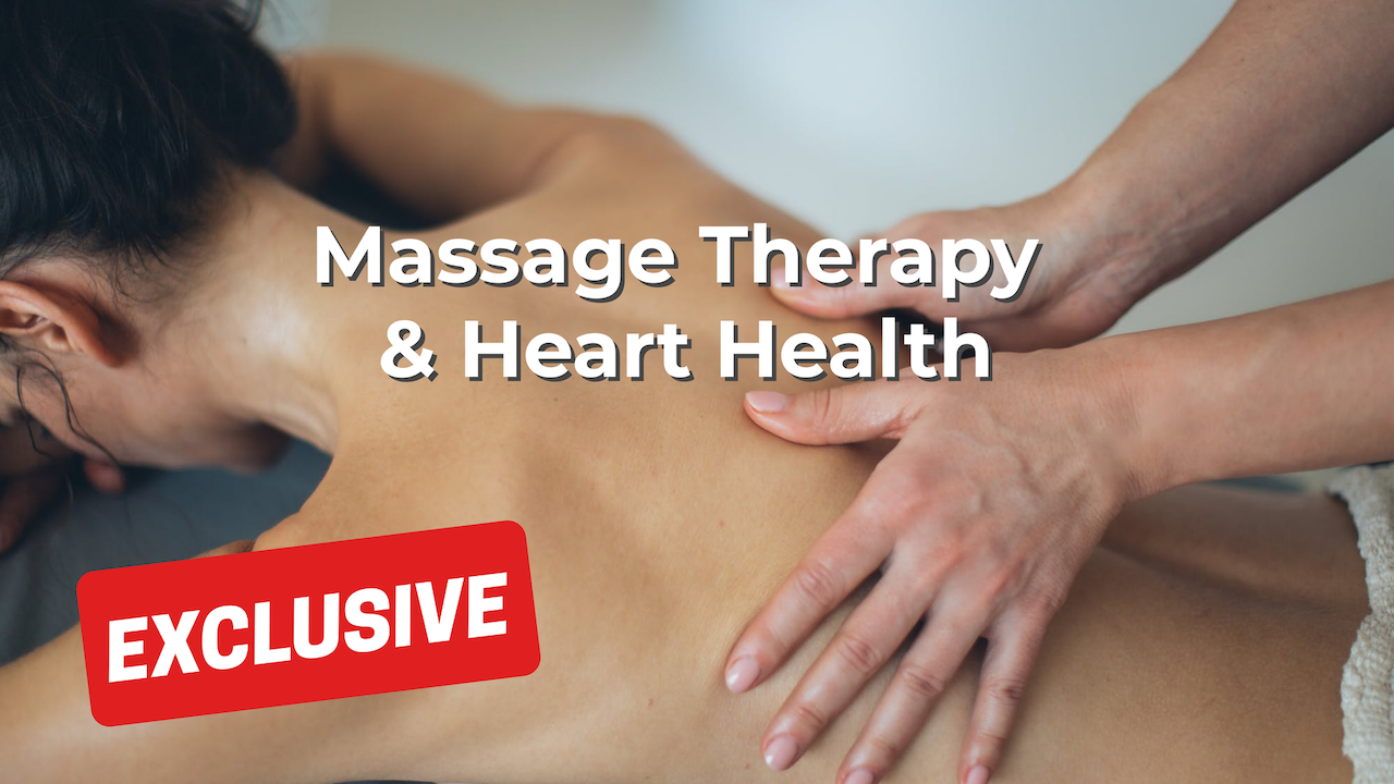 Massage Therapy & Heart Health