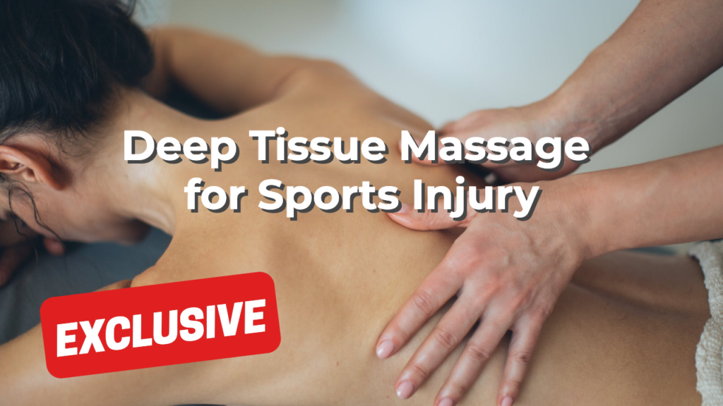 Deep Tissue Massage for Sports Injury