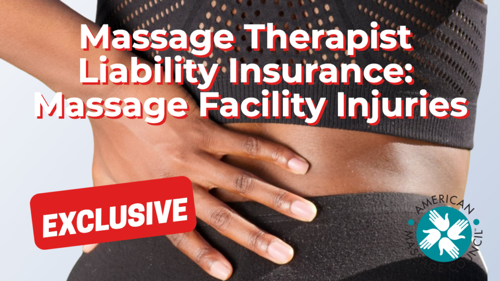 Massage Facility Injuries