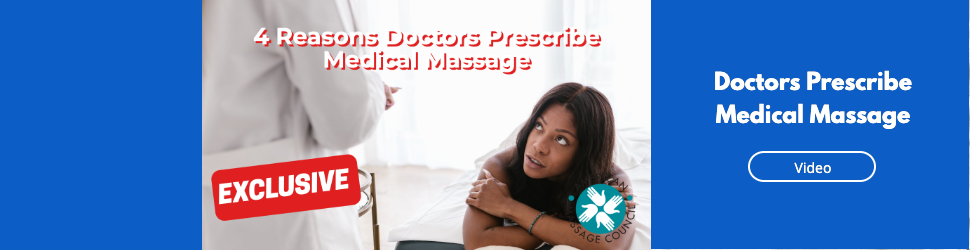 4 Reasons Doctors Prescribe Medical Massage