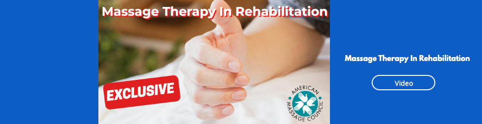Massage Therapy In Rehabilitation