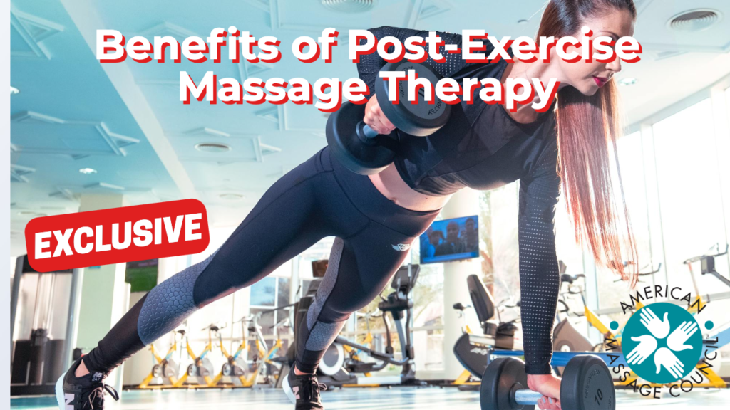 Benefits of Post-Exercise Massage Therapy