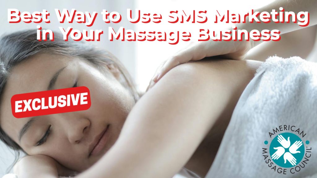 Best Way to Use SMS Marketing in Your Massage Business