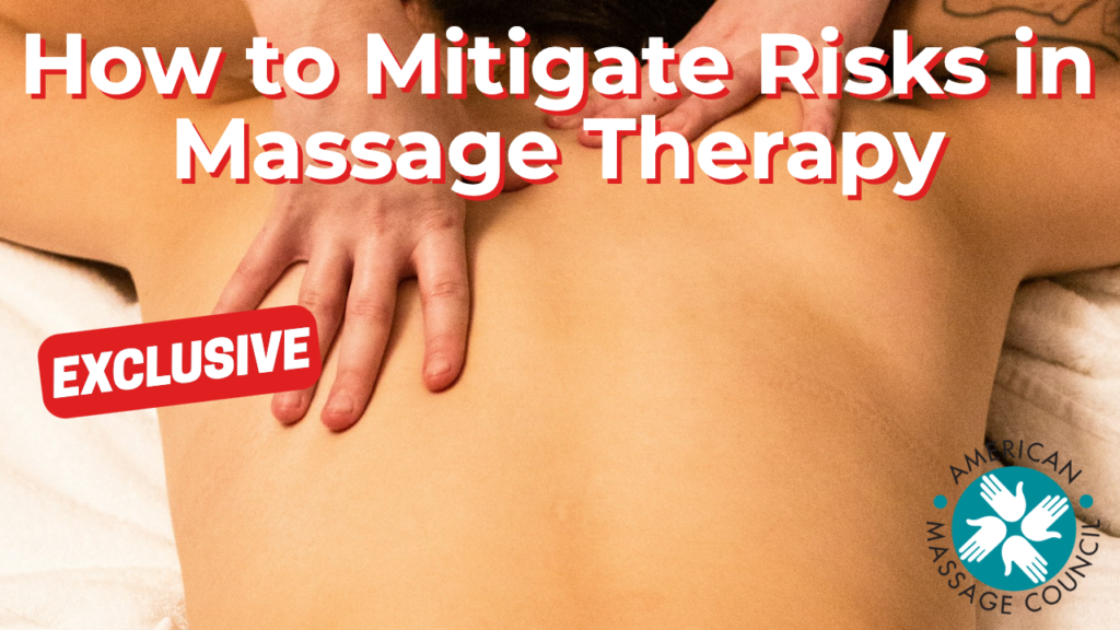 How to Mitigate Risks in Massage Therapy