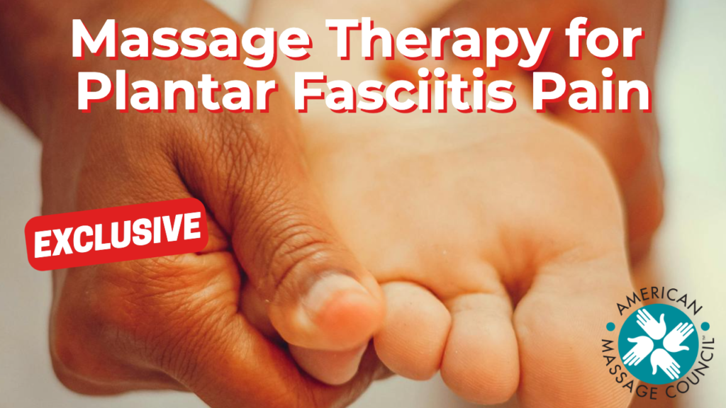 Massage Therapy for Plantar Fasciitis Pain
