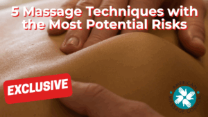 5 Massage Techniques with the Most Potential Risks