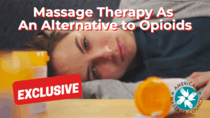 Massage Therapy As An Alternative to Opioids
