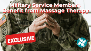Military Service Members Benefit from Massage Therapy