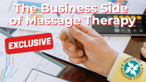 The Business Side of Massage Therapy