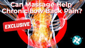 Can Massage Help Chronic Low Back Pain?